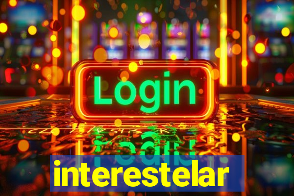 interestelar completo dublado hd